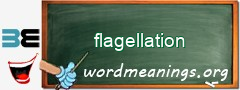 WordMeaning blackboard for flagellation